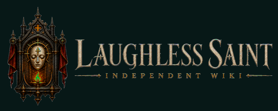 Laughless Saint Independent Wiki